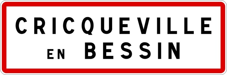 Panneau entrée ville agglomération Cricqueville-en-Bessin / Town entrance sign Cricqueville-en-Bessin