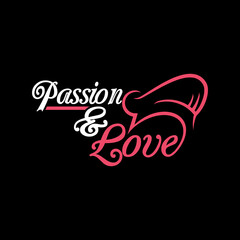 Passion and Love Typography design, logo, cooking