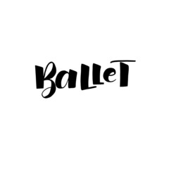Ballet -brush pen lettering; vector.