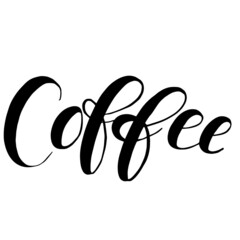 Brush pen lettering
Coffee  hand lettering.
Hand drawn monocolor vector lettering.