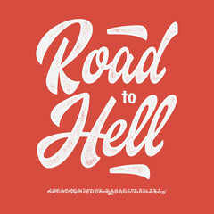 Road to Hell. Script Font. Vector