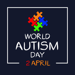 World Autism Awareness Day, held on 2 April.