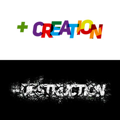 illustration with letters in color and black and white. (creation vs. destruction). 