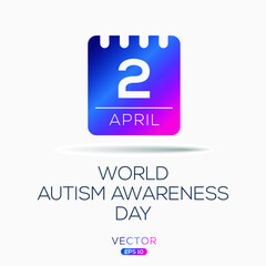 Creative design for (World Autism Awareness Day), 2 April, Vector illustration.