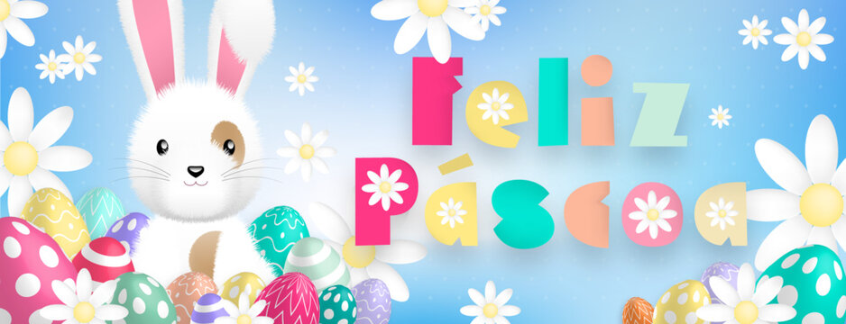 Spanish text with sweet colors : Feliz Pascoa, with a cute white rabbit behind colored eggs and flowers on a blue background