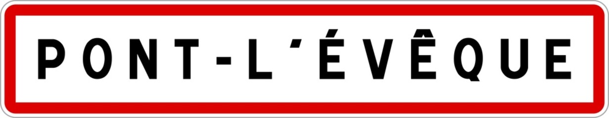 Panneau entrée ville agglomération Pont-l'Évêque / Town entrance sign Pont-l'Évêque