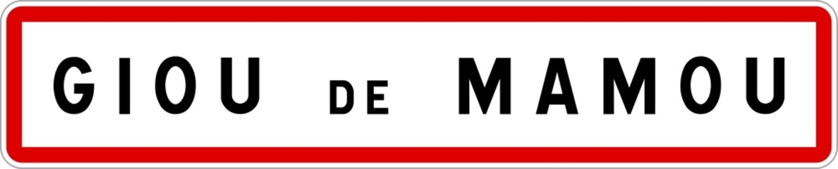 Panneau entrée ville agglomération Giou-de-Mamou / Town entrance sign Giou-de-Mamou