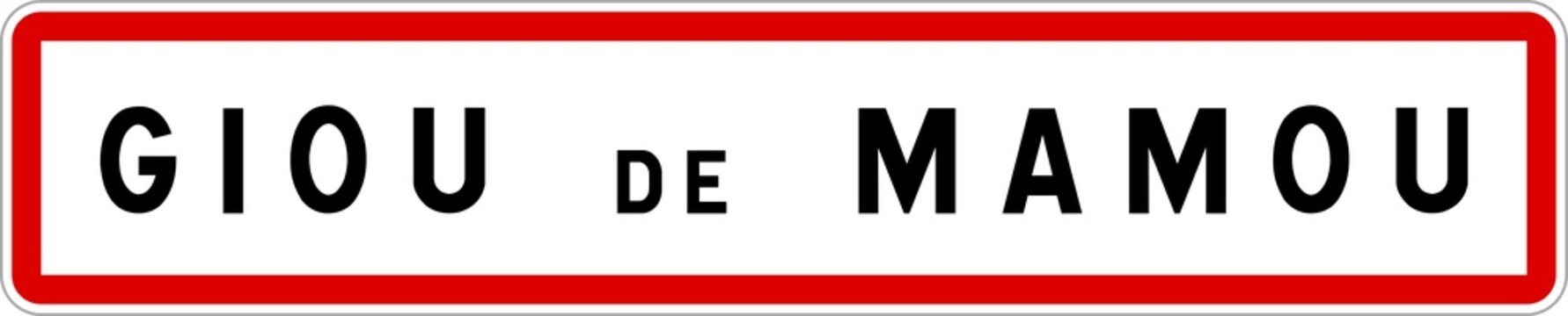 Panneau entr&eacute;e ville agglom&eacute;ration Giou-de-Mamou / Town entrance sign Giou-de-Mamou