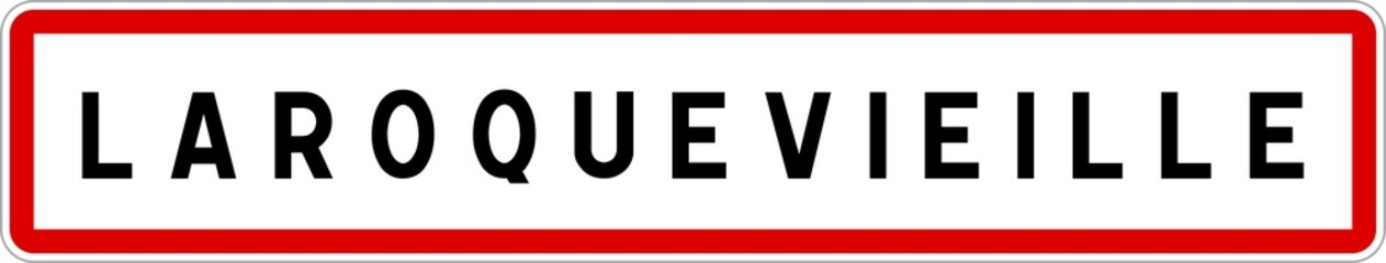 Panneau entrée ville agglomération Laroquevieille / Town entrance sign Laroquevieille