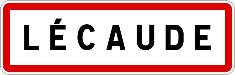 Panneau entrée ville agglomération Lécaude / Town entrance sign Lécaude