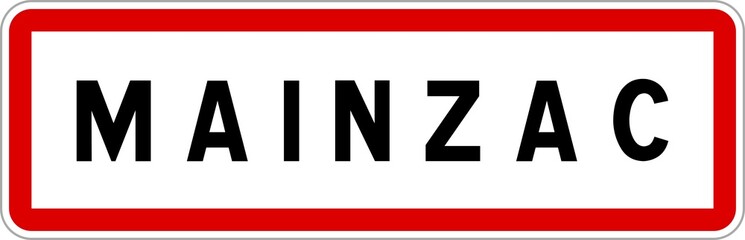 Panneau entrée ville agglomération Mainzac / Town entrance sign Mainzac