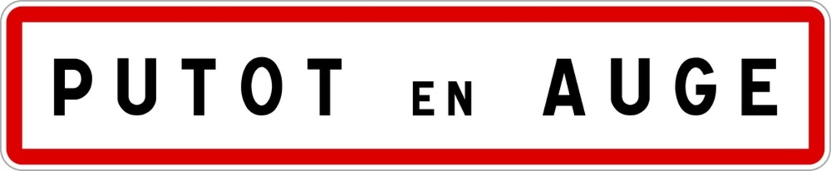 Obraz premium Panneau entrée ville agglomération Putot-en-Auge / Town entrance sign Putot-en-Auge