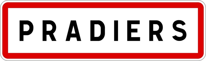 Panneau entrée ville agglomération Pradiers / Town entrance sign Pradiers