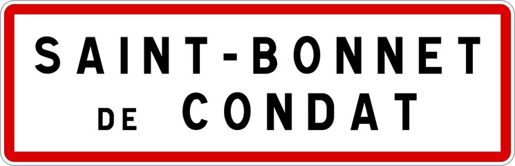 Panneau entrée ville agglomération Saint-Bonnet-de-Condat / Town entrance sign Saint-Bonnet-de-Condat