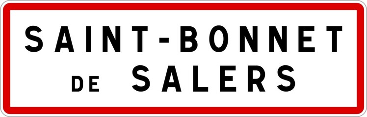 Panneau entrée ville agglomération Saint-Bonnet-de-Salers / Town entrance sign Saint-Bonnet-de-Salers