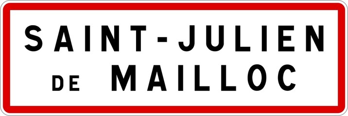 Panneau entrée ville agglomération Saint-Julien-de-Mailloc / Town entrance sign Saint-Julien-de-Mailloc