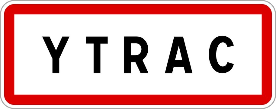 Panneau entrée ville agglomération Ytrac / Town entrance sign Ytrac