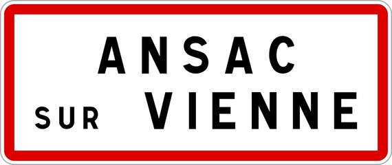 Panneau entrée ville agglomération Ansac-sur-Vienne / Town entrance sign Ansac-sur-Vienne