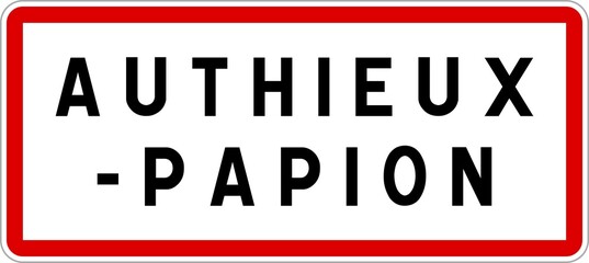 Panneau entrée ville agglomération Authieux-Papion / Town entrance sign Authieux-Papion
