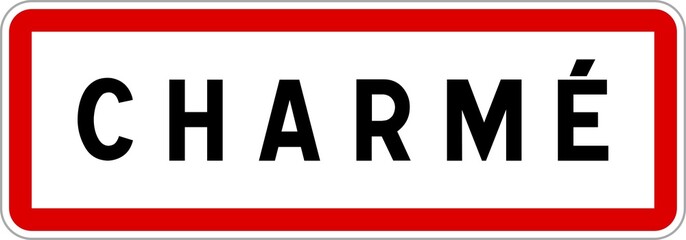Panneau entrée ville agglomération Charmé / Town entrance sign Charmé