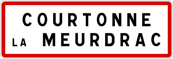 Panneau entrée ville agglomération Courtonne-la-Meurdrac / Town entrance sign Courtonne-la-Meurdrac