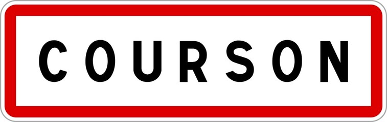 Panneau entrée ville agglomération Courson / Town entrance sign Courson