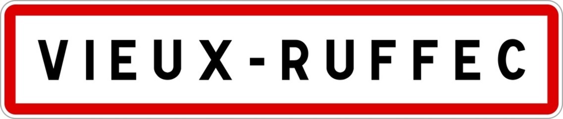 Panneau entrée ville agglomération Vieux-Ruffec / Town entrance sign Vieux-Ruffec