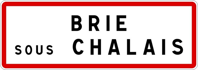 Panneau entrée ville agglomération Brie-sous-Chalais / Town entrance sign Brie-sous-Chalais