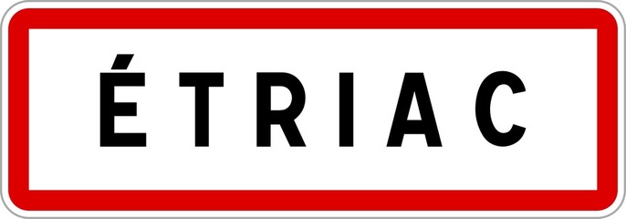 Panneau entrée ville agglomération Étriac / Town entrance sign Étriac
