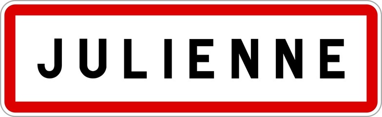 Panneau entrée ville agglomération Julienne / Town entrance sign Julienne