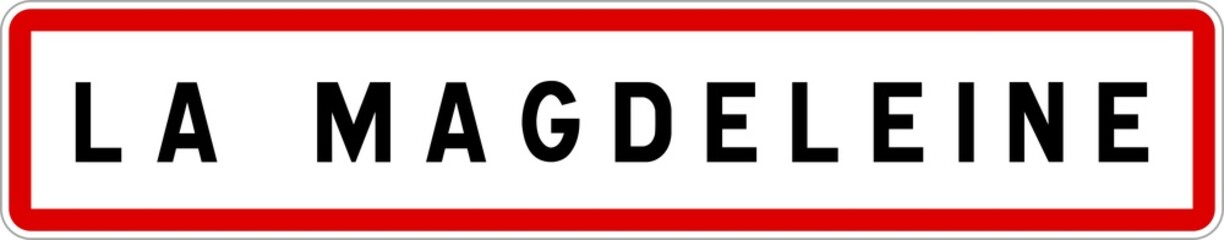 Panneau entrée ville agglomération La Magdeleine / Town entrance sign La Magdeleine