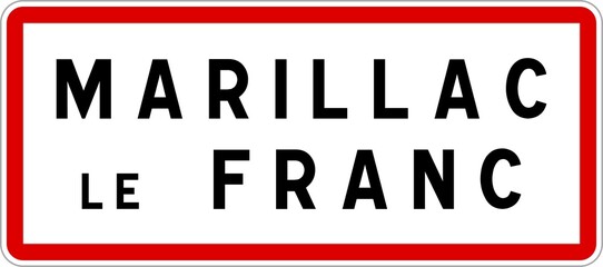 Panneau entrée ville agglomération Marillac-le-Franc / Town entrance sign Marillac-le-Franc