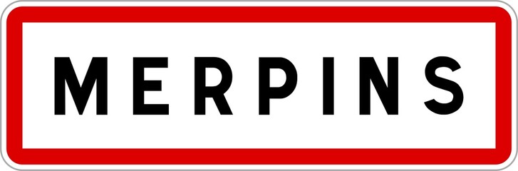 Panneau entrée ville agglomération Merpins / Town entrance sign Merpins