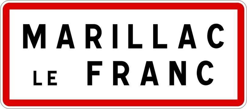Panneau entr&eacute;e ville agglom&eacute;ration Marillac-le-Franc / Town entrance sign Marillac-le-Franc