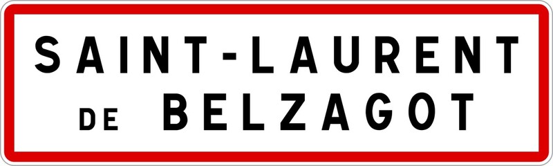 Panneau entrée ville agglomération Saint-Laurent-de-Belzagot / Town entrance sign Saint-Laurent-de-Belzagot