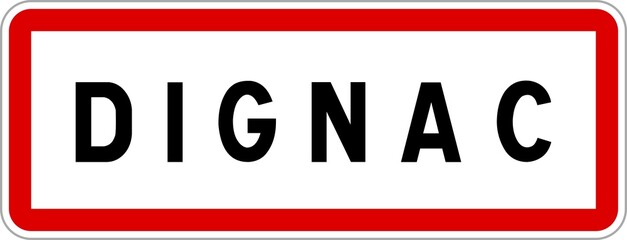 Panneau entrée ville agglomération Dignac / Town entrance sign Dignac
