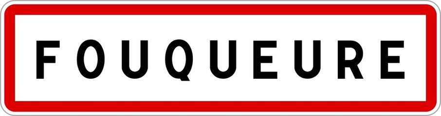 Panneau entrée ville agglomération Fouqueure / Town entrance sign Fouqueure