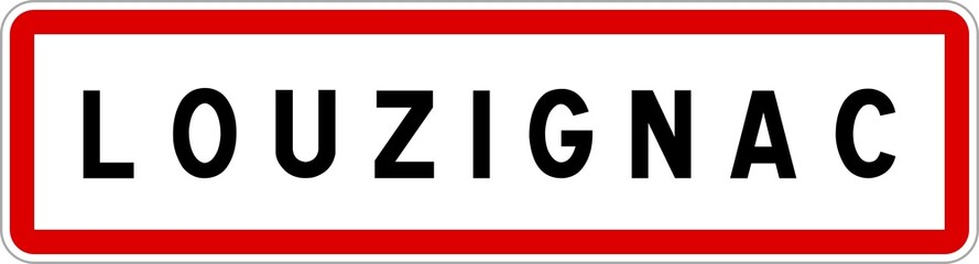 Panneau entrée ville agglomération Louzignac / Town entrance sign Louzignac