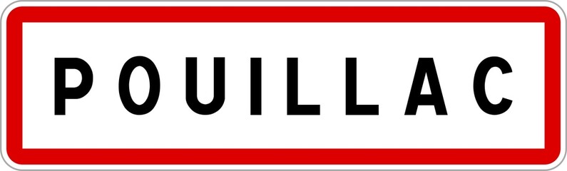Panneau entrée ville agglomération Pouillac / Town entrance sign Pouillac