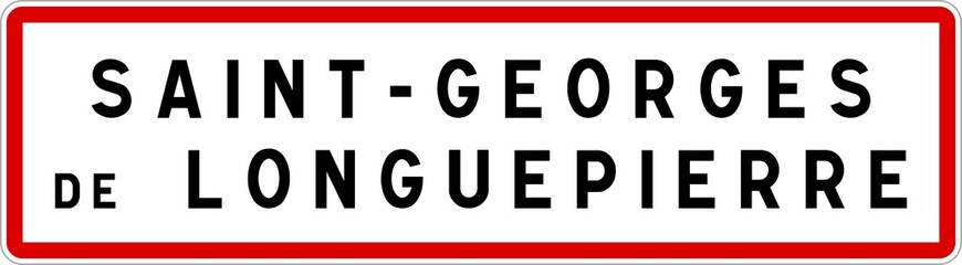 Panneau entrée ville agglomération Saint-Georges-de-Longuepierre / Town entrance sign Saint-Georges-de-Longuepierre