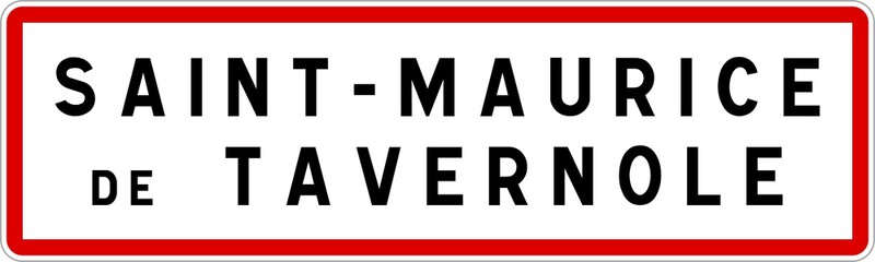 Panneau entrée ville agglomération Saint-Maurice-de-Tavernole / Town entrance sign Saint-Maurice-de-Tavernole