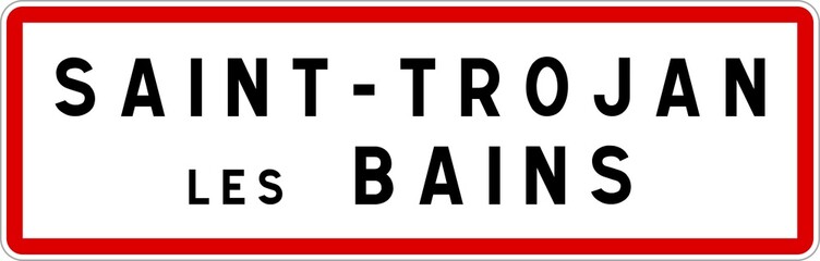 Panneau entrée ville agglomération Saint-Trojan-les-Bains / Town entrance sign Saint-Trojan-les-Bains