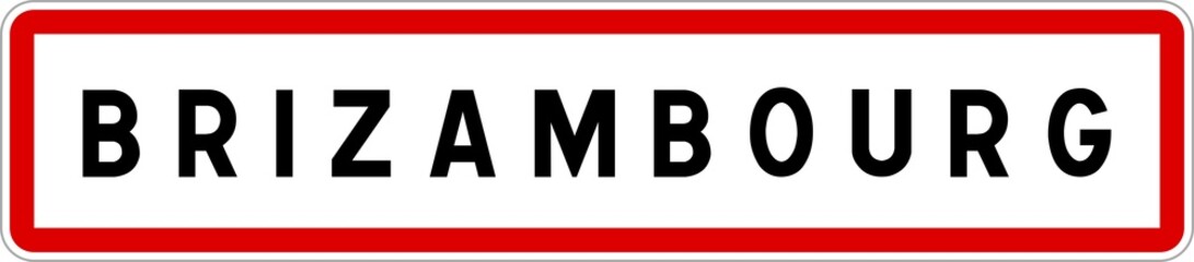 Panneau entrée ville agglomération Brizambourg / Town entrance sign Brizambourg