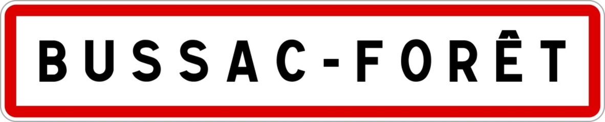 Panneau entrée ville agglomération Bussac-Forêt / Town entrance sign Bussac-Forêt
