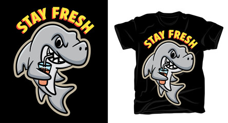Stay fresh typography with hand drawn shark illustration t shirt design