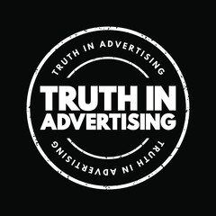 Truth In Advertising text stamp, concept background