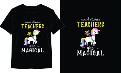 Social Studies Teachers Are Magical-Unicorn t-shirt design. Unicorn SVG Design. Unicorn vector.