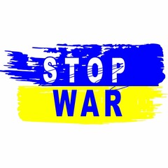 Calls to stop the war in Ukraine. The armed conflict in Ukraine must stop. Save Ukraine from Russia. Vector design isolated on a white background.
