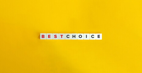 Best Choice Banner. Letter Tiles on Yellow Background. Minimal Aesthetics.