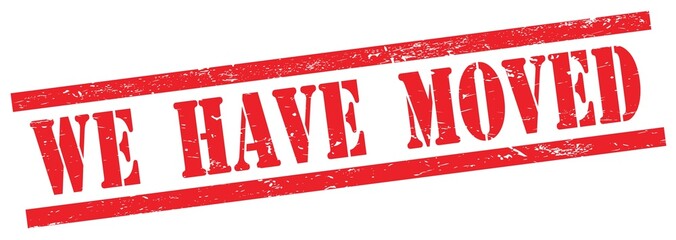 WE  HAVE  MOVED text on red grungy rectangle stamp.